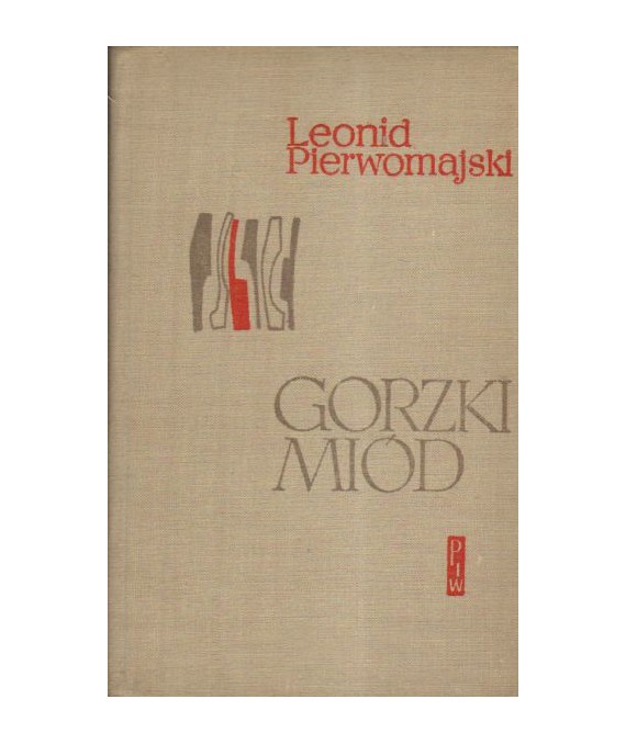 Gorzki miód. Ballada współczesna