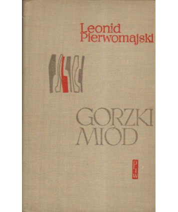 Gorzki miód. Ballada współczesna