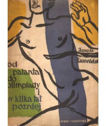 Od palanta do olimpiady i kilka lat poźniej