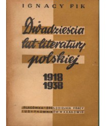 Dwadzieścia lat literatury polskiej 1918-1938
