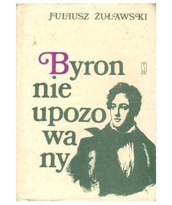 Byron nieupozowany