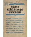 Teatr szklanego ekranu