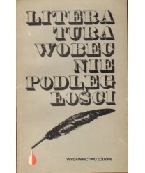 Literatura wobec niepodległości. Z problemów kultury polskiej początków II Rzeczypospolitej