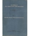 Materiały do nauczania psychologii. Seria III Metody badań psychologicznych t.2