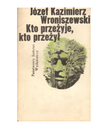 Kto przeżyje, kto przeżył