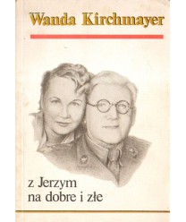 Z Jerzym na dobre i na złe