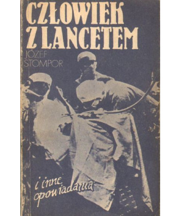 Człowiek z lacetem i inne opowiadania