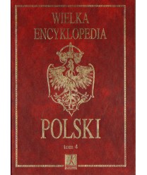 Wielka encyklopedia Polski t.4