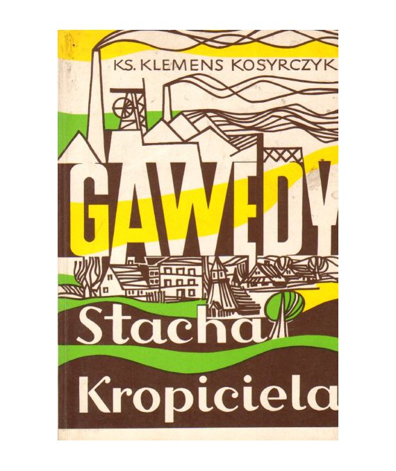 Gawędy Stacha Kropiciela