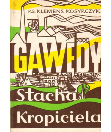 Gawędy Stacha Kropiciela