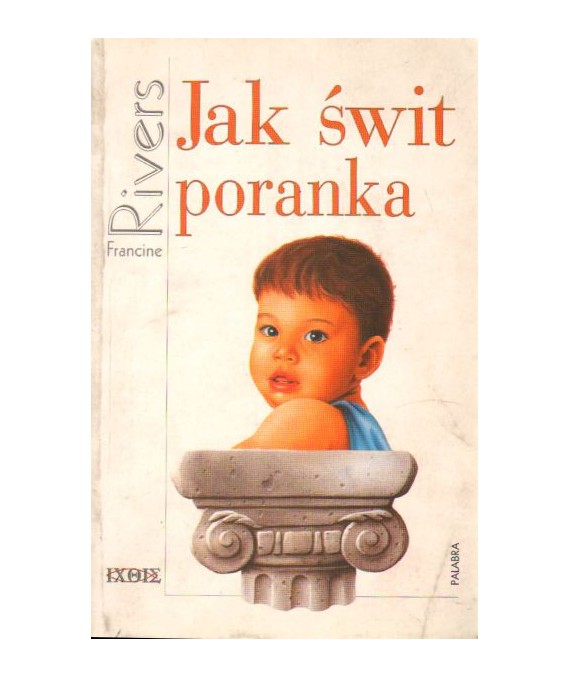 Znamię lwa t. III  Jak świt poranka