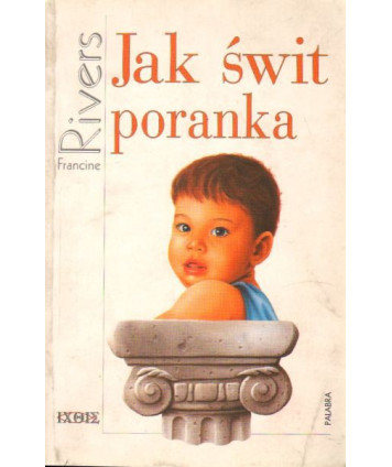Znamię lwa t. III  Jak świt poranka