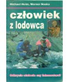 Człowiek z lodowca. Odkrycie stulecia czy fałszerstwo