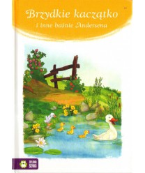 Brzydkie kaczątko i inne baśnie Andersena