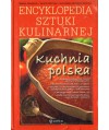 Encyklopedia sztuki kulinarnej. Kuchnia polska