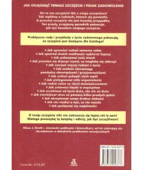 Jak być szczęśliwym. Praktyczny trening z instruktażem