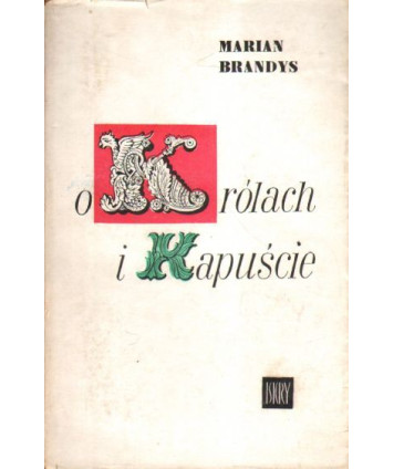 O królach i kapuście