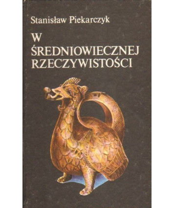 W średniowiecznej rzeczywistości