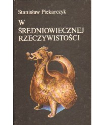 W średniowiecznej rzeczywistości