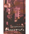 Moscoviada. Powieść grozy