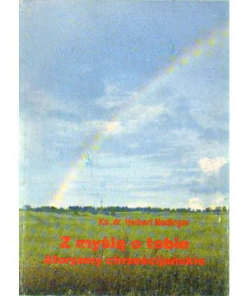 Z myślą o tobie. Aforyzmy chrześcijańskie