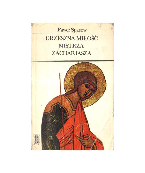 Grzeszna miłość mistrza Zachariasza