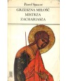 Grzeszna miłość mistrza Zachariasza