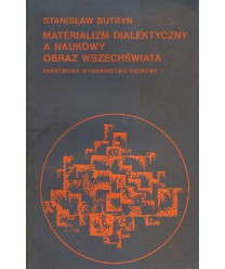 Materializm dialektyczny a naukowy obraz wszechświata