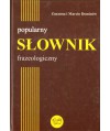 Popularny słownik frazeologiczny