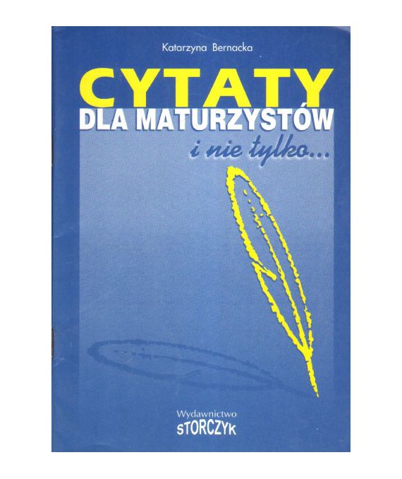 Cytaty dla maturzystów i nie tylko...