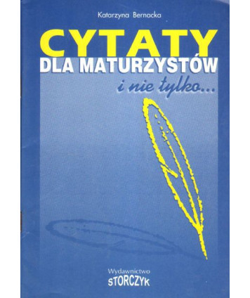 Cytaty dla maturzystów i nie tylko...