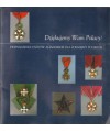 Dziękujemy Wam Polacy! Odznaczenia państw alianckich dla żołnierzy polskich