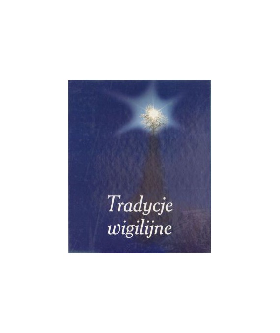 Tradycje wigilijne