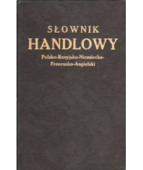 Słownik handlowy polsko-rosyjsko-niemiecko-francusko-angielski