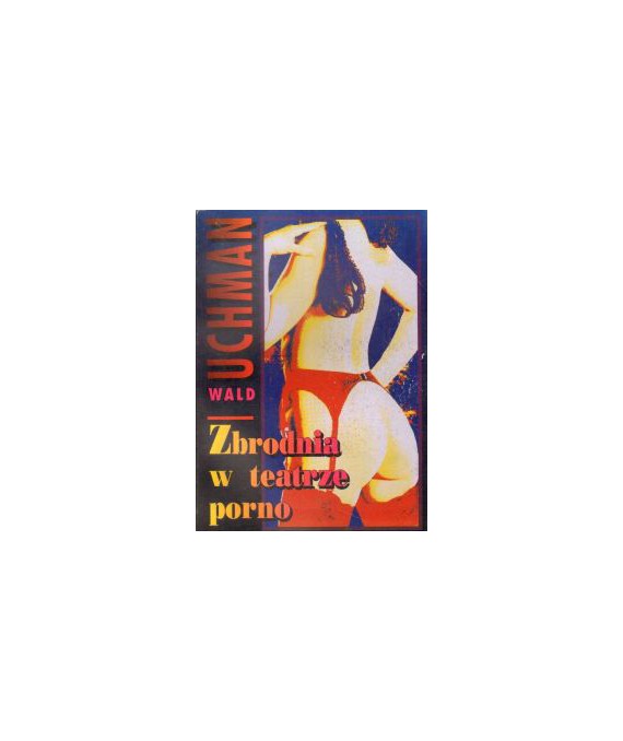 Zbrodnia w teatrze porno