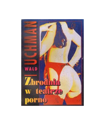 Zbrodnia w teatrze porno
