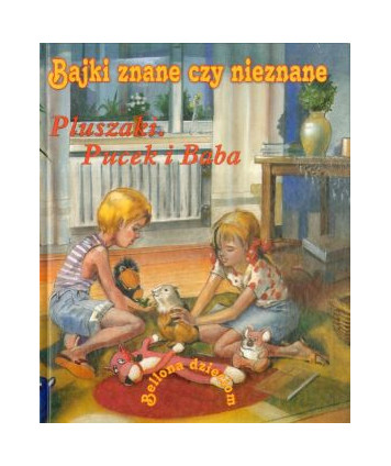 Bajki znane czy nieznane. Pluszaki, Pucek i Baba