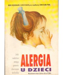 Alergia u dzieci. Jak rodzice mogą pomóc choremu dziecku