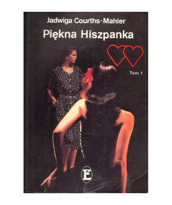 Piękna Hiszpanka t.1