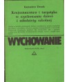Krajoznawstwo i turystyka w wychowaniu dzieci i młodzieży szkolnej