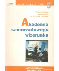 Akademia samorządowego wizerunku + CD