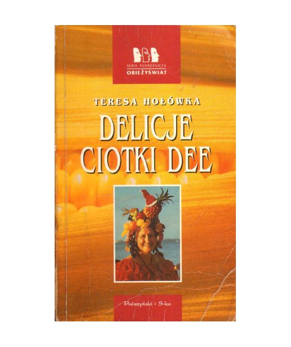 Delicje ciotki Dee
