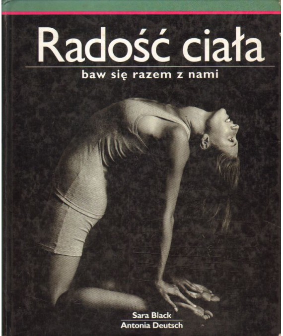 Radość ciała. Baw się razem z nami