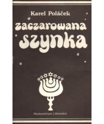 Zaczarowana szynka. Humoreski i felietony