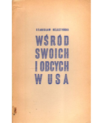 Wśród swoich i obcych w USA