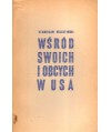 Wśród swoich i obcych w USA