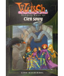 Cień sowy. Rozbita kula III