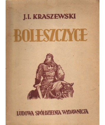Boleszczyce cz.1-2. Powieść z czasów Bolesława Szczodrego