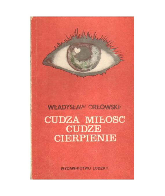 Cudza miłość, cudze cierpienie