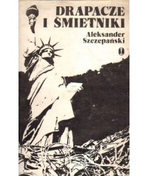 Drapacze i śmietniki. Wrażenia amerykańskie